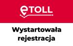 Logo e-TOLL, napis: Wystartowała rejestracja