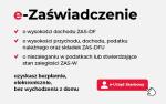 e-Zaświadczenie: o wysokości dochodu ZAS-DF, o wysokości przychodu, dochodu, podatku należnego oraz składek ZAS-DFU, o niezaleganiu w podatkach lub stwierdzające stan zaległości ZAS-W uzyskasz bezpłatnie, elektronicznie, bez wychodzenia z domu.