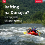 Zdjęcie przedstawiające pontonową łódź na rzece, w tle zielony las. W lewym górnym rogu tekst: Rafting na Dunajcu? Nie spływaj bez paragonu.