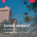 Zdjęcie przedstawiające wieżę zamku. Teks w lewym dolnym rogu:
Bezcenne widoki? Zamek zdobyty. To samo zrób z paragonem za pamiątki.