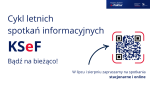 Letnie spotkania informacyjne KSeF. Bądź na bieżąco! W lipcu i sierpniu zapraszamy na spotkania stacjonarne i online