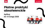 Zapraszamy na odpłatne praktyki absolwenckie