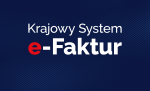 Granatowe tło a na nim biały napis Krajowy System e-Faktur